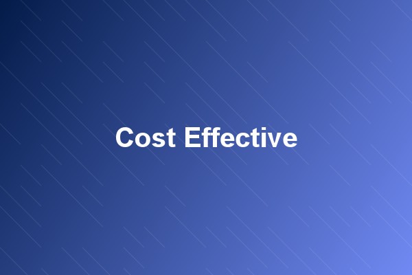 Cost Effective