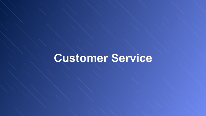 Customer Service